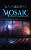 Mosaic (The Caladrius Chronicles, #1) (eBook, ePUB)