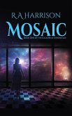 Mosaic (The Caladrius Chronicles, #1) (eBook, ePUB) Mosaic (The Caladrius Chronicles, #1) (eBook, ePUB)