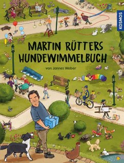 Martin Rütters Hundewimmelbuch (Mängelexemplar) - Rütter, Martin;Weber, Jannes