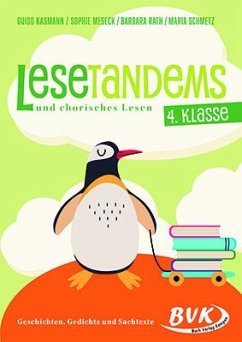 Lesetandems und chorisches Lesen - 4. Klasse - Kasmann, Guido;Meseck, Sophie;Rath, Barbara