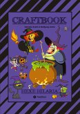 CRAFTBOOK ¿ 100 TOLLE MOTIVE - KREATIV LERNEN - HEXENSPIEL JINX - EINFACH VERHEXT - ZEICHNEN - MALEN - BASTELN - SPASS