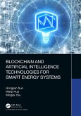 Blockchain and Artificial Intelligence Technologies for Smart Energy Systems (eBook, PDF)