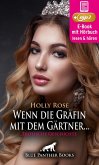 Reif trifft jung - Wenn die Gräfin mit dem Gärtner ...   Erotik Audio Story   Erotisches Hörbuch (eBook, ePUB)