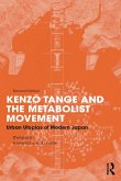Kenzo Tange and the Metabolist Movement (eBook, PDF)