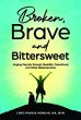 Broken, Brave and Bittersweet (eBook,... - Bild 1