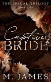 Captive Bride (The Bridal Trilogy, #1) (eBook, ePUB)