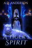 A Tiger's Spirit - Part 1 (eBook, ePUB)