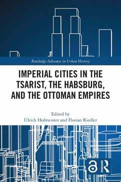 Cover Imperial Cities in the Tsarist, the Habsburg, and the Ottoman Empires (eBook, PDF)