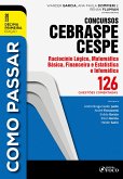 Como passar concursos CEBRASPE -Raciocínio Lógico, Matemática e Informática (eBook, ePUB)