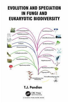 Evolution and Speciation in Fungi and Eukaryotic Biodiversity (eBook, PDF) - Pandian, T. J.