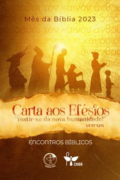 Mês da Bíblia 2023 - Carta aos Efésios - Encontros Bíblicos - Digital (eBook, ePUB) - Venâncio, Mariana Aparecida