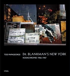 Dr. Blankman's New York. Kodachromes 1966-1967 - Papageorge, Tod