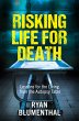 Risking Life for Death (eBook, ePUB) - Bild 1
