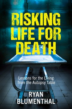 Risking Life for Death (eBook, ePUB) - Blumenthal, Ryan