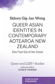 Queer Asian Identities in Contemporary Aotearoa New Zealand (eBook, ePUB)