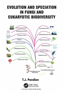 Evolution and Speciation in Fungi and Eukaryotic Biodiversity (eBook, ePUB) - Pandian, T. J.