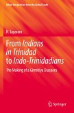 From Indians in Trinidad to Indo-Trinidadians