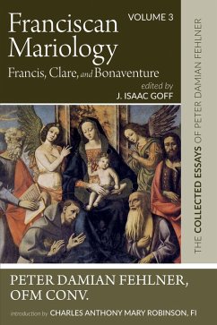 Cover Franciscan Mariology-Francis, Clare, and Bonaventure (eBook, ePUB)