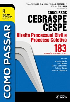 Como passar concursos CEBRASPE -Direito Processual Civil e Processo Coletivo (eBook, ePUB) - Dellore, Luiz; Destefenni, Marcos; Densa, Roberta; Trigueiros, Vanessa; Garcia, Wander