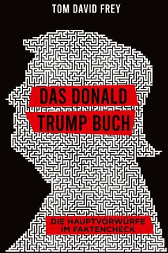 Das Donald Trump Buch - Frey, Tom David
