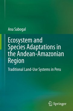 Ecosystem and Species Adaptations in the Andean-Amazonian Region - Sabogal, Ana