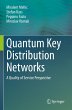 Quantum Key Distribution Networks - Bild 1