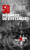 50 nuances de systèmes (eBook, ePUB)