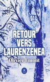 Retour vers Laurenzenea (eBook, ePUB)