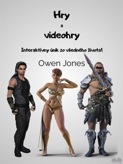 Hranie A Videohry (eBook, ePUB) - Jones, Owen