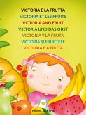 Victoria e la frutta (fixed-layout eBook, ePUB)