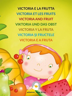Victoria e la frutta (fixed-layout eBook, ePUB) - BRUN, LINA