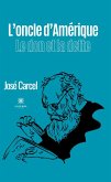 L'oncle d'Amérique (eBook, ePUB)