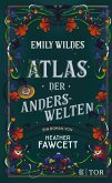 Emily Wildes Atlas der Anderswelten / Emily Wilde Bd.2 (eBook, ePUB)