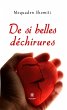 De si belles déchirures (eBook, ePUB) - Bild 1