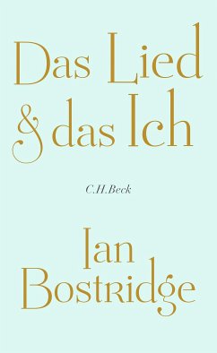 Das Lied & das Ich (eBook, PDF) - Bostridge, Ian