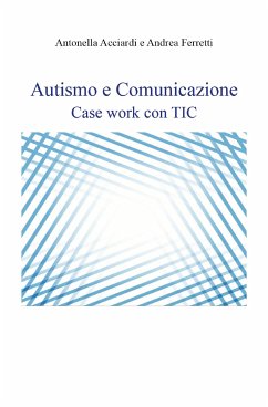 Autismo e Comunicazione (eBook, ePUB) - Acciardi, Antonella; Ferretti, Andrea