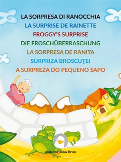 La sorpresa di Ranocchia (fixed-layout eBook, ePUB) - Brun, Lina