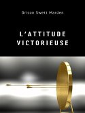 L'attitude victorieuse (traduit) (eBook, ePUB)
