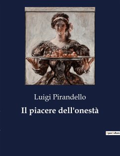 Il piacere dell'onestà - Pirandello, Luigi