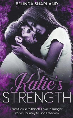 Katie's Strength - Sharland, Belinda