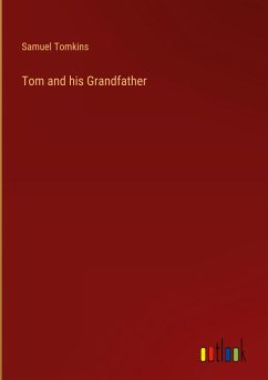 Tom and his Grandfather