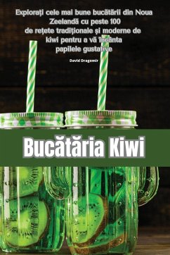 Buc¿t¿ria Kiwi - David Dragomir