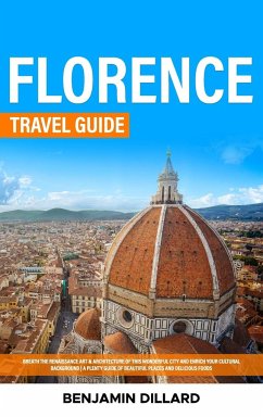 Florence Travel Guide - Dillard, Benjamin