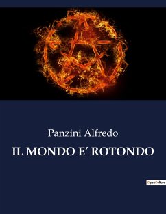 IL MONDO E¿ ROTONDO - Alfredo, Panzini