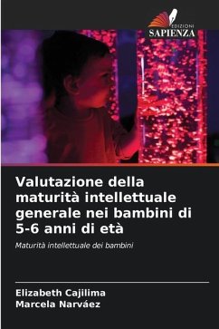 Valutazione della maturità intellettuale generale nei bambini di 5-6 anni di età - Cajilima, Elizabeth;Narváez, Marcela