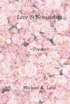 Love & Sensuality - Lane, Michael R.