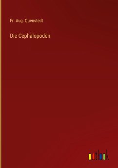 Die Cephalopoden - Quenstedt, Fr. Aug.