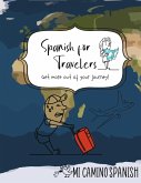 Spanish for Travelers: Get more out of your journey!