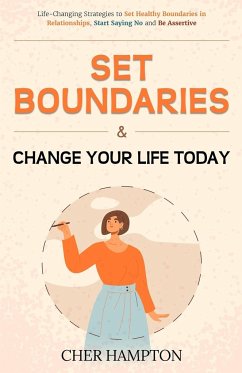 Set Boundaries and Change Your Life Today - Hampton, Cher