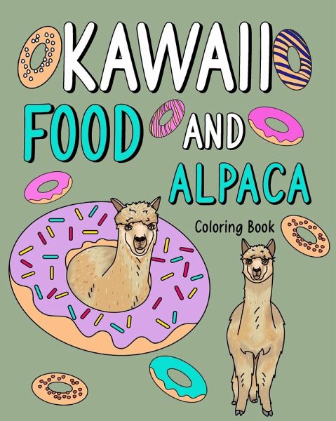 Kawaii Food and Alpaca Coloring Book Kawaii Food and Alpaca Coloring Book